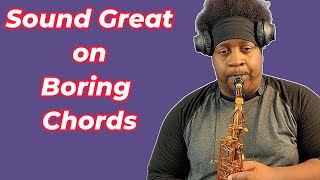 Sound Great on Boring Chord Changes