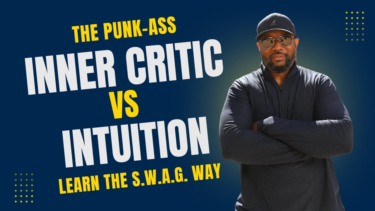 That Punk-Ass Inner Critic vs Intuition | How to Silence the Wrong Voice