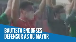 Bautista endorses Defensor as QC mayor