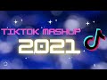 #9 Tik Tok Mashup 2021 (not clean) (TikTok Hits 2021)