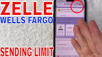✅  Wells Fargo Zelle Sending Limits 🔴