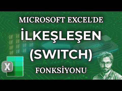 Excel'de İLKEŞLEŞEN(SWITCH) Fonksiyonu