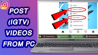 How To Upload Instagram / IGTV Videos from PC | Instagram Tips and Tricks screenshot 4