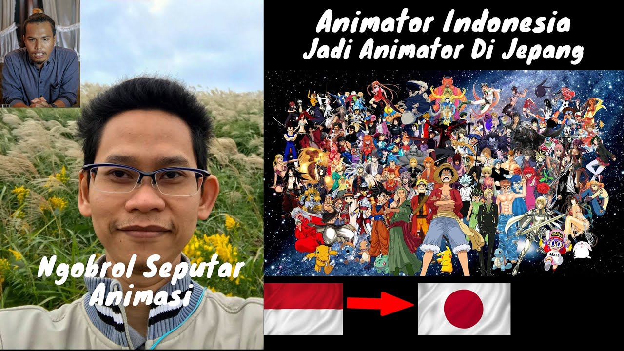 ANIMATOR INDO LEBARAN DI JEPANG NGOBROL  SEPUTAR ANIMASI 