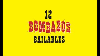 Various Artists - 12 Bombazos Bailables