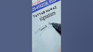 tayyab Nawaz name signature signature Idea short
