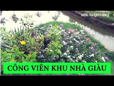 Công Viên Thạnh Mỹ Lợi - CÔNG VIÊN KHU NHÀ GIÀU THẠNH MỸ LỢI QUẬN 2 | VietnamTravel - Tourism | Hung Nguyen Family