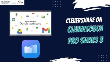 Clevershare on Clevertouch Pro Series 3 | Wirelessly Share Your Screen