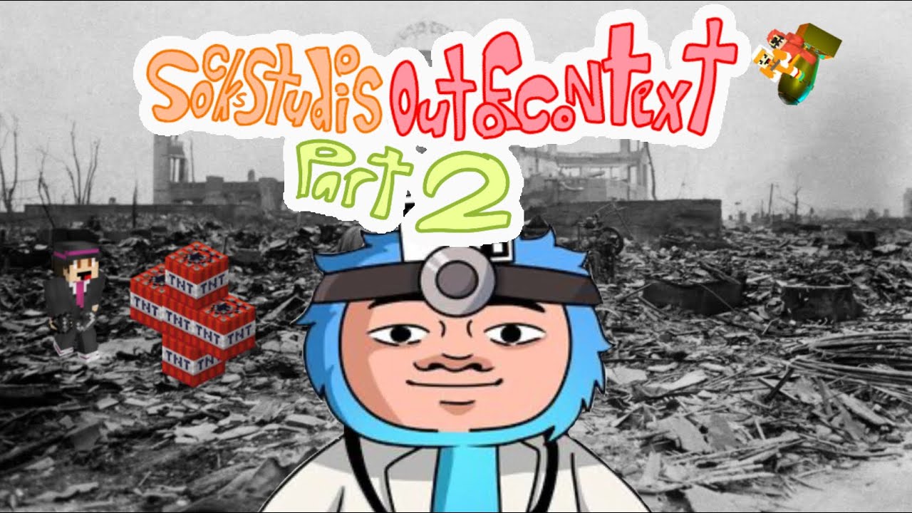 SocksStudio Out Of Context part 2