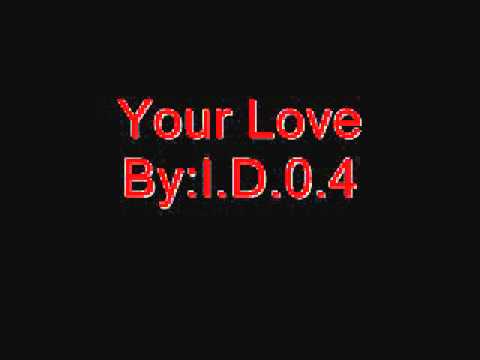 Your Love-ID0.4.