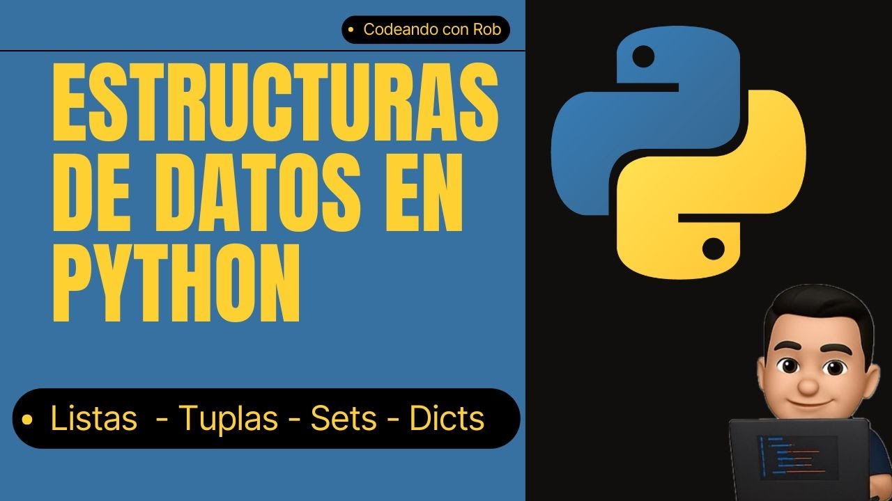 Estructuras de Datos en Python EXPLICADAS | Listas, Tuplas, Sets y ...