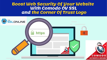 Boost Web Security Of Your Website With Comodo OV SSL With Corner Of Trust Logo