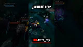 Esto era Nautilus DPS...  #leagueoflegends #riotgames #lol #viral
