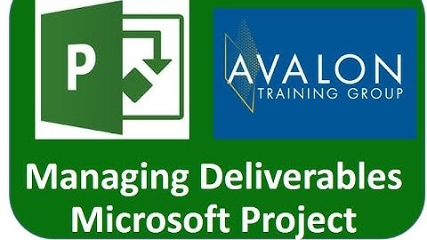 Microsoft Project Deliverables