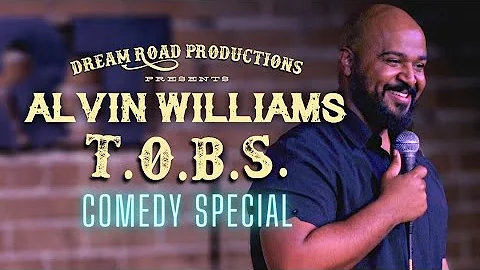 "Alvin Williams: T.O.B.S"  Comedy Special [HD] (20...