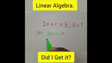 Algebra: 2x + 1 = 5, X =?