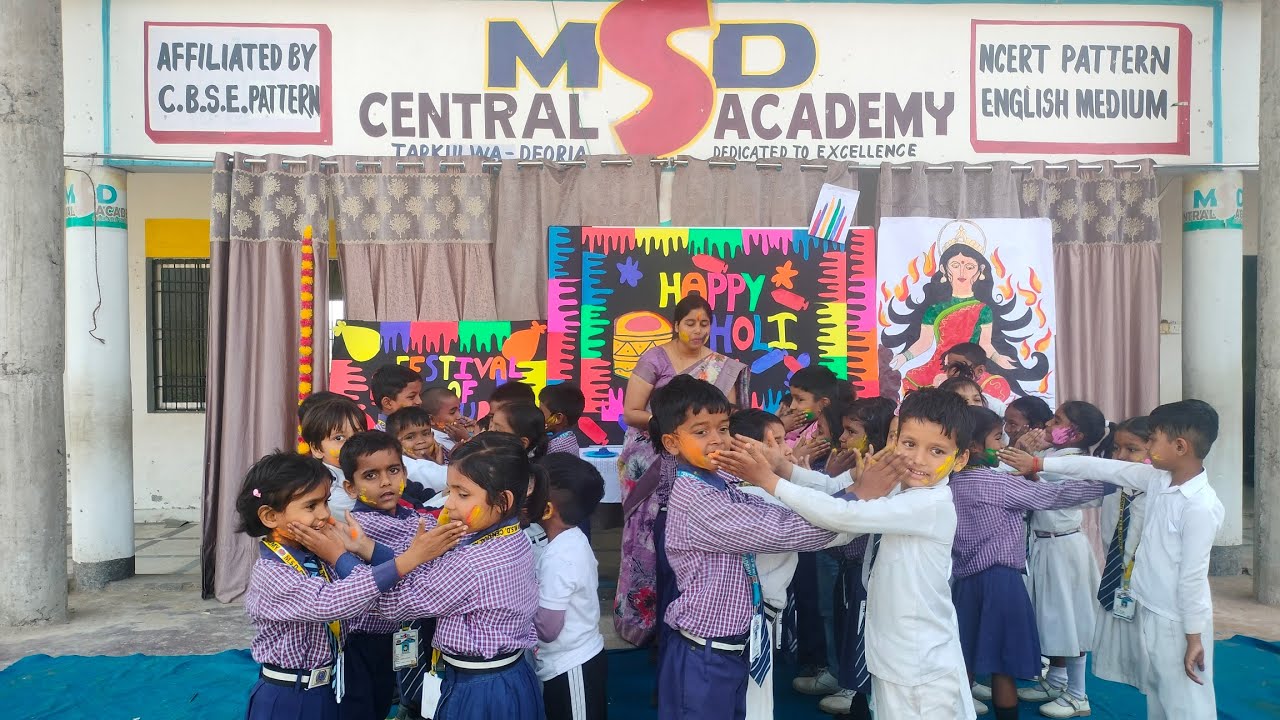 होली सेलिब्रेशन MSD सेंट्रल एकेडमी तरकुलवा 