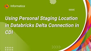 How to Use Personal Staging Location in Databricks Delta Connection in Cloud Data Integration