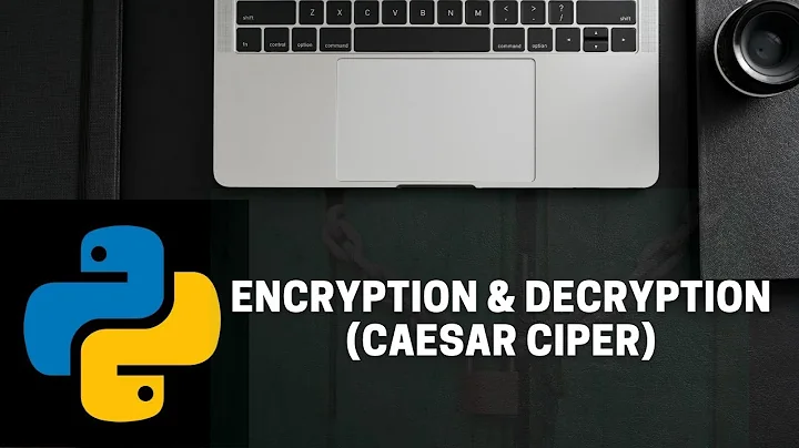 Learn Caesar Cipher Encryption and Decryption in Python