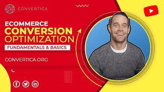 7 eCommerce Conversion Rate Optimization Fundamentals