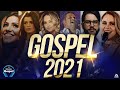 Louvores e Adoração 2021 - As Melhores Músicas Gospel Mais Tocadas 2021 - hinos gospel