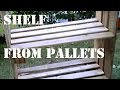 Shelf from Pallets Shelf from Pallets