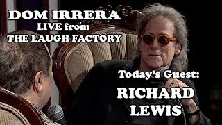 Richard Lewis - Dom Irrera Live From The Laugh Factory (Podcast)