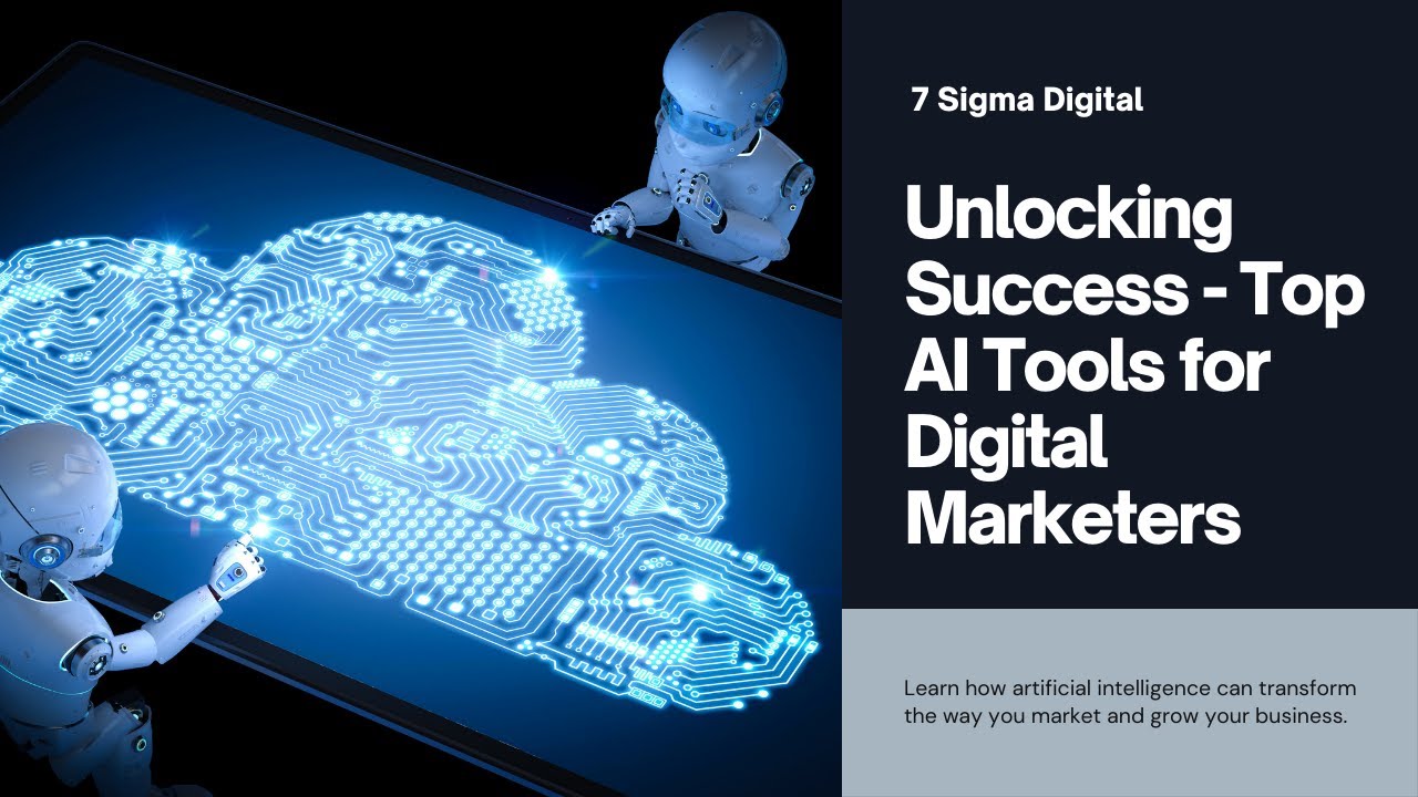 Unlocking Success - Top AI Tools for Digital Marketers