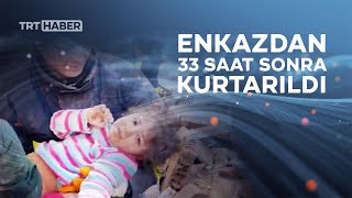 Hatay'da 4 yaşındaki Gül enkazdan kurtarıldı