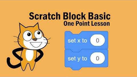 Scratch Block Basic - set x y block