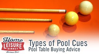 What are the Differences Between the Various Types of Pool and Snooker Cue?