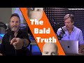 The Bald Truth Hair Loss Hair Transplant Podcast April 15th, 2022