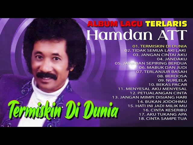 ALBUM LAGU TERLARIS HAMDAN ATT (Spesial Dangdut Klasik) class=