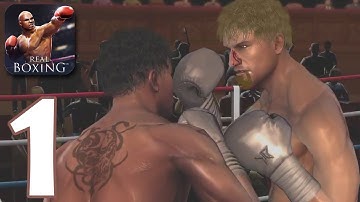Real Boxing | Gameplay Walkthrough Part 1 | Game iOS/Android