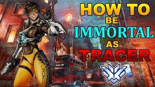 How to Never Die as Tracer