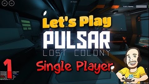 Pulsar Lost Colony Single Player Let