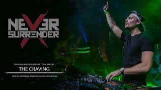 Tha Playah & Never Surrender Ft. Tha Watcher - The Craving (Official MOH Austria Anthem 2019)