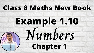 8th Maths Example 1.10  Numbers Chapter 1 New Book 2020 TamilNadu Syllabus AlexMaths
