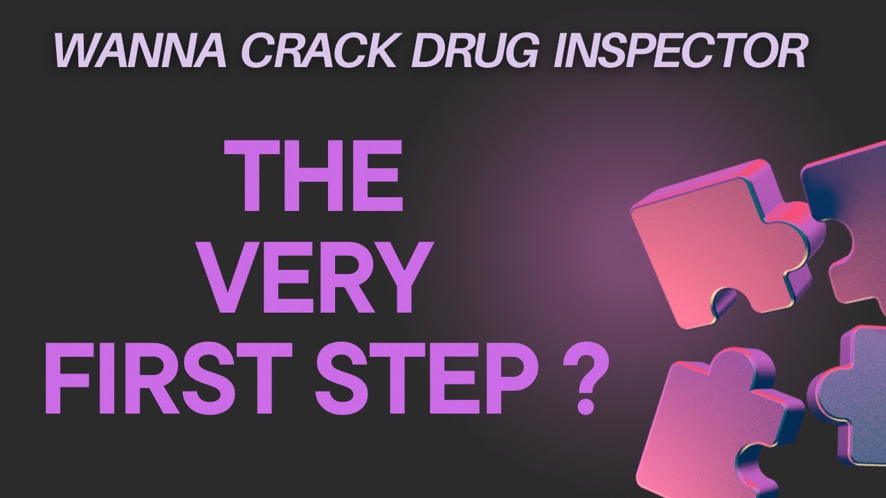 🔥 Wanna Crack Drug Inspector? Do THIS First!