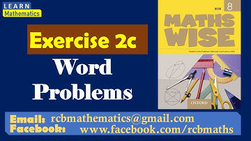 Exercise 2c | Word Problems | Maths Wise Book 8 | Part 1