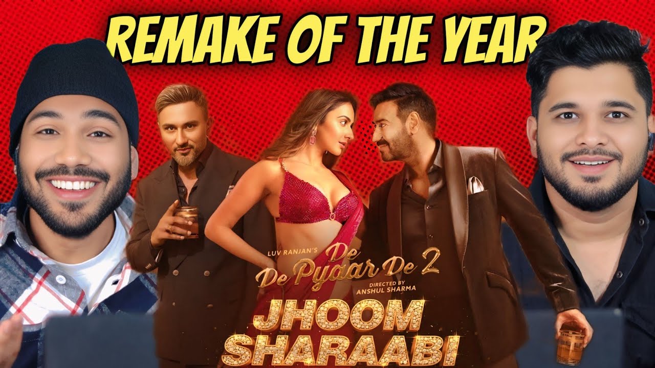 Jhoom Sharaabi Song Reaction | De De Pyaar De 2 | Ajay Devgn, Rakul Preet, Yo Yo Honey Singh