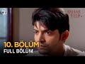 Bahar Yeli | 10. Bölüm