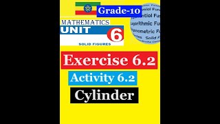 Mathematics Grade 10 Unit 6 Exercise 6.2 & Activity 6.2(cylinder)@mathT_21