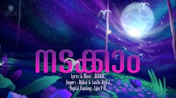 Nadakkaam | Bijibal | Santhi Bijibal | Lijin PM | Yez Studios