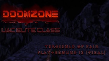 [Doom 2] Doomzone: Threshold Of Pain - Map 10:  The Praetorium [Final]
