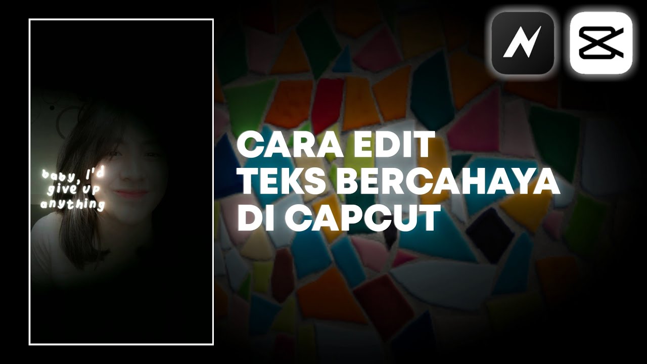 Cara Membuat Lirik atau Teks Bercahaya (Glowing Effect Text) di Capcut