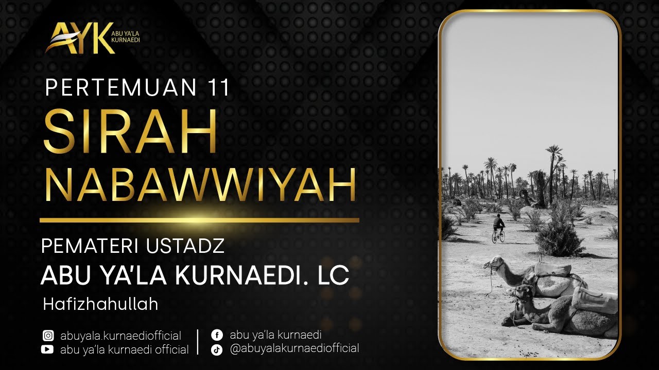 ⁣Ustadz Abu Ya'la Kurnaedi, Lc _ Sirah Nabawwiyah #11