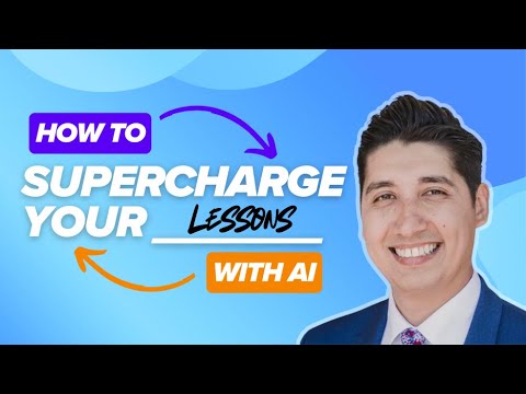Supercharge Your Lessons with AI - YouTube