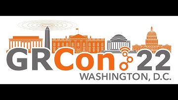 GNU Radio Conference - Wednesday Sept 28, 2022