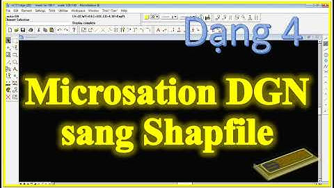Dạng 4_ Bản đồ file Microsation có file có đuôi dgn và .pol của Famis